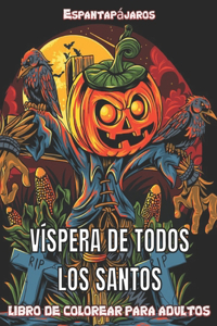 Espantapájaros Víspera De Todos los Santos libro De Colorear Para Adultos