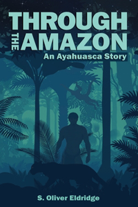 Through the Amazon