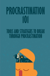 Procrastination 101