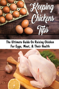 Keeping Chickens Tips