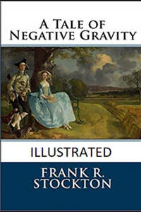 A Tale of Negative Gravity Illustrated