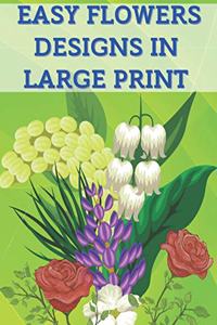 Easy Flowers Designs in Large Print