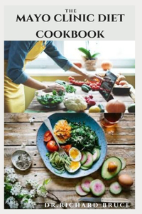 The Mayo Clinic Diet Cookbook