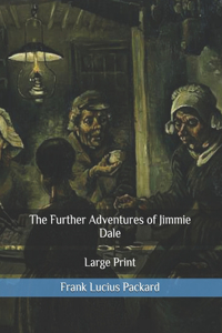 The Further Adventures of Jimmie Dale