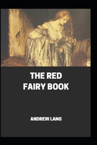 The Red Fairy Book Annotated