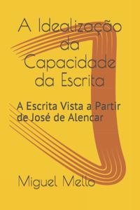 Idealização da Capacidade da Escrita