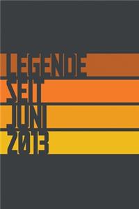 Legende seit Juni 2013