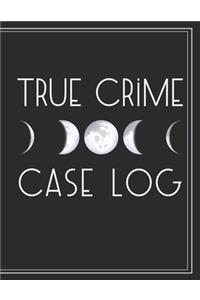 True Crime Case Log