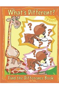 Find the Difference Book for Kids . What's Different?