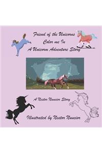 Friend of the Unicorns Color me In a Unicorn Adventure Story