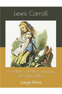 Aventures d'Alice au pays des merveilles
