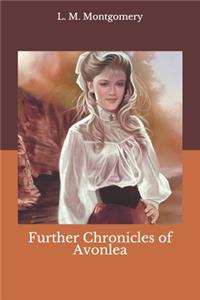 Further Chronicles of Avonlea
