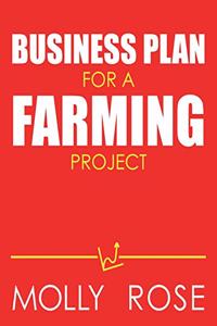 Business Plan For A Farming Project