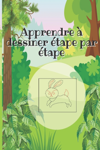 Apprendre à dessiner Étape par Étape