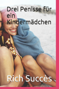 Drei Penisse für ein Kindermädchen