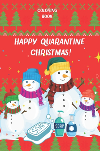Happy Quarantine Christmas! Coloring Book