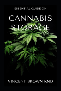 Cannabis Storage