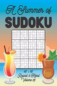 A Summer of Sudoku 16 x 16 Round 4