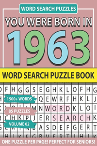 You Were Born In 1963