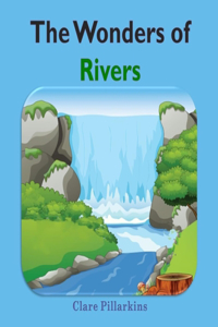 Wonders of Rivers