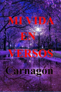 Mi Vida En Versos