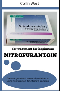 Nitrofurantoin for Treatment for Beginners