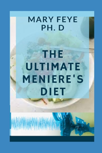 THE ULTIMATE MENIERE'S DIET