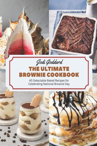 Ultimate Brownie Cookbook