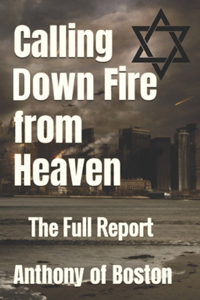 Calling down Fire from Heaven