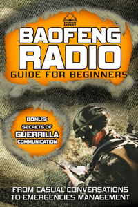 Baofeng Radio Guide for Beginners