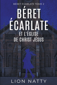 Béret Écarlate et l'église de Christ Jésus