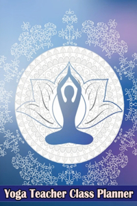 Yoga Teacher Class Planner