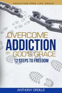 Overcome Addiction by God's Grace