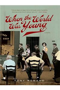 When the World Was Young