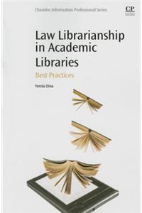 Law Librarianship in Academic Libraries