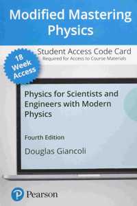 Modified Mastering Physics with Pearson Etext -- Access Card -- For Physics for Scientists and Engineers with Modern Physics (18-Weeks)