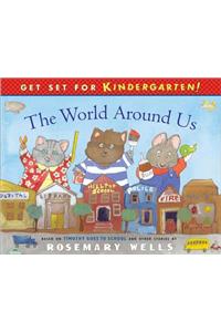 The World Around Us