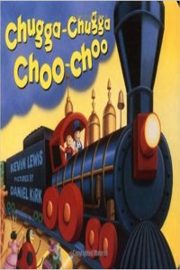 Storytown: Big Book Grade K Chugga-Chugga Choo-Choo