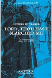 Lord, thou hast searched me