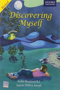 Discovering Myself, Value Education, Class 8, Revised Edition