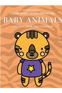 Coloring Book for 2 Year Olds (Baby Animals)