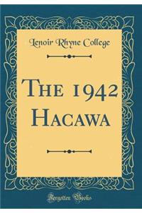 The 1942 Hacawa (Classic Reprint)