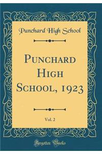 Punchard High School, 1923, Vol. 2 (Classic Reprint)