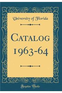 Catalog 1963-64 (Classic Reprint)