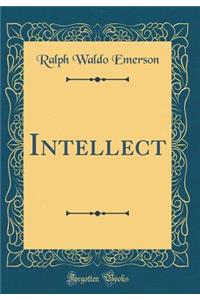 Intellect (Classic Reprint)