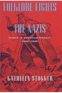 Folklore Fights the Nazis