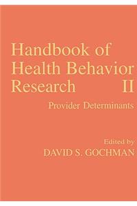 Handbook of Health Behavior Research II