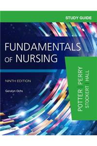 Study Guide for Fundamentals of Nursing