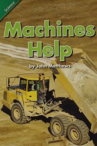 Reading 2008 Concept Literacy Leveled Reader Grade K.1.6 Machines Help