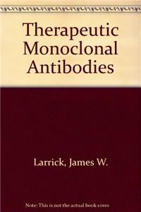 Therapeutic Monoclonal Antibodies